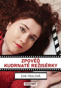 Zpověď kudrnat&#233; režis&#233;rky
