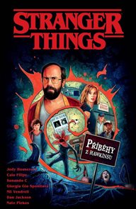 Stranger Things - Př&#237;běhy z Hawkinsu