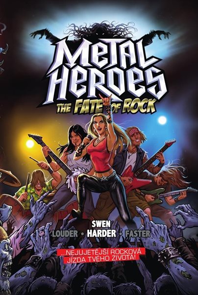 Metal Heroes: The Fate of Rock (gamebook) - Harder Swen