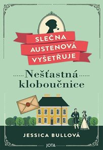 Slečna Austenov&#225; vyšetřuje 1 - Nešťastn&#225; kloboučnice