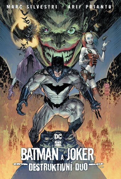 Batman a Joker: Destruktivní duo (Black Label) - Silvestri Marc