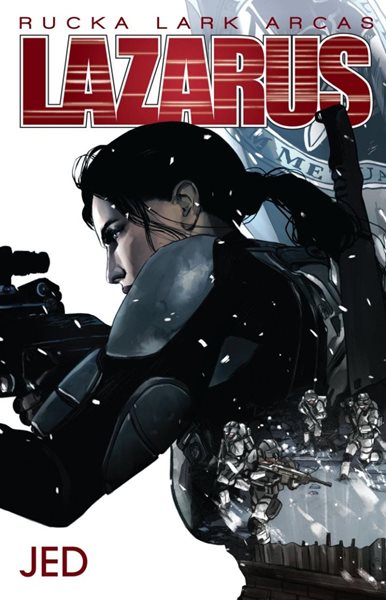 Lazarus 4 - Jed - Rucka Greg