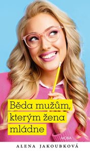Běda mužům, kter&#253;m žena ml&#225;dne