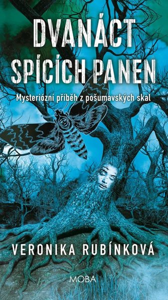 Dvanáct spících panen - Temná legenda z Pošumavských skal