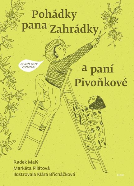 Pohádky pana Zahrádky a paní Pivoňkové - Malý Radek