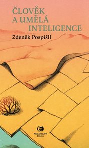 Člověk a uměl&#225; inteligence