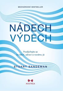 N&#225;dech, v&#253;dech - Prod&#253;chejte se ke štěst&#237;, zdrav&#237; a nov&#233;mu j&#225;