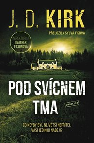Pod sv&#237;cnem tma