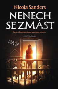 Nenech se zm&#225;st