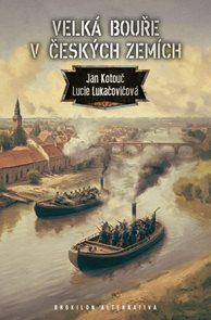 Velk&#225; bouře v česk&#253;ch zem&#237;ch