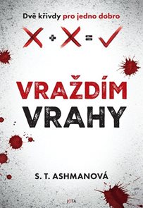 Vražd&#237;m vrahy