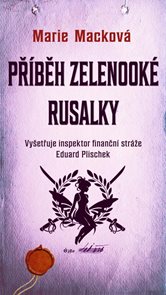 Př&#237;běh zelenook&#233; Rusalky