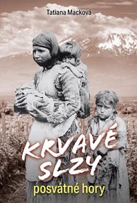 Krvav&#233; slzy posv&#225;tn&#233; hory