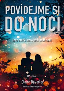 Pov&#237;dejme si do noci
