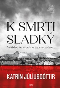 K smrti sladk&#253;