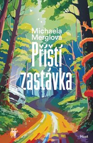 Př&#237;št&#237; zast&#225;vka