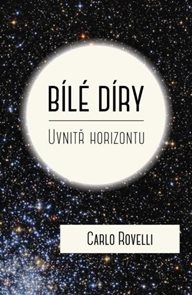 B&#237;l&#233; d&#237;ry - Uvnitř horizontu