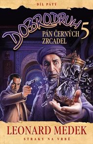 Dobrodruh 5 - P&#225;n čern&#253;ch zrcadel