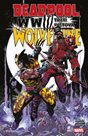 Deadpool a Wolverine WWIII - Třetí světová