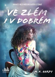 Ve zl&#233;m i v dobr&#233;m