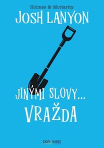 Jin&#253;mi slovy... vražda