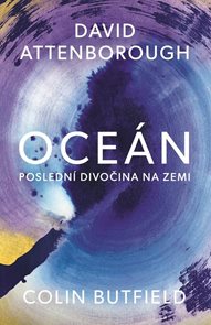 Oce&#225;n - Posledn&#237; divočina na Zemi
