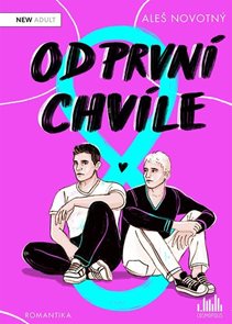 Od prvn&#237; chv&#237;le
