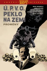 &#218;.P.V.O. Peklo na zemi 12 - Proměny