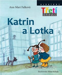 Katrin a Lotka /edice třetího čtení/