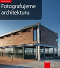 Fotografujeme architekturu
