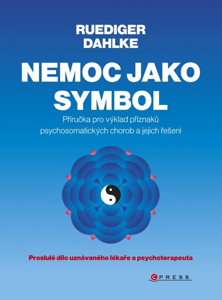 Nemoc jako symbol - Ruediger Dahlke - 17x23