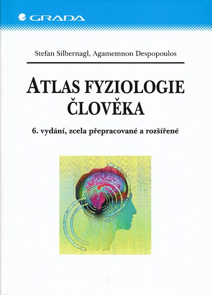 Atlas fyziologie člověka - 6. vydání - Silbernagl,Despopoulos - 15x21