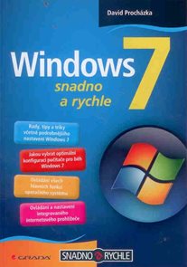 Windows 7 - snadno a rychle