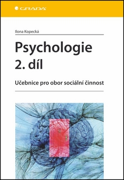 Psychologie 2. díl - Kopecká Ilona - 14 x 21 cm