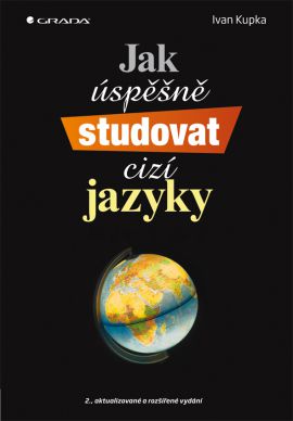 Levně Jak úspěšně studovat cizí jazyky - Kupka Ivan - 14x21