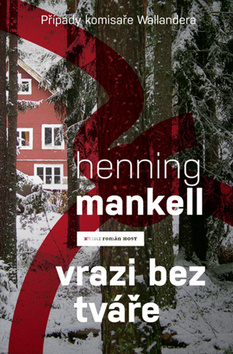 Levně Vrazi bez tváře - Mankell Henning - 14x21