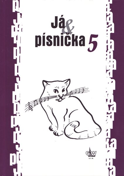 Já & písnička 5 - Kozáková Soňa a kol. - A5