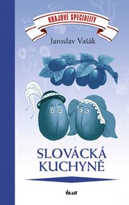 Krajové speciality: Slovácká kuchyně
