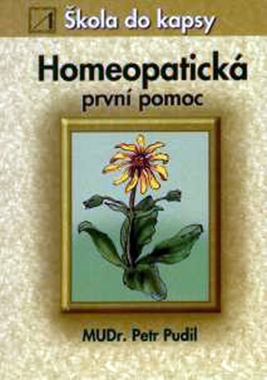 Homeopatická první pomoc - Škola do kapsy - Pudil Petr - 10,3x14,5