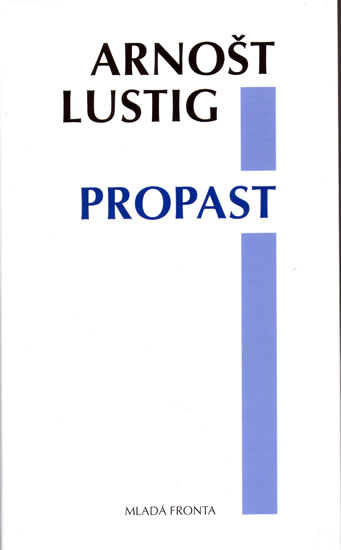 Propast - Lustig Arnošt