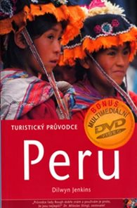 Peru - Turistický průvodce 2. vydání