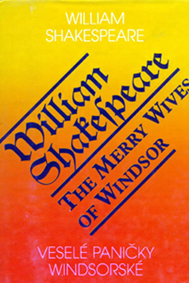 Veselé paničky Windsorské / The Merry Wives of Windsor - Shakespeare William - 15,3x21,5