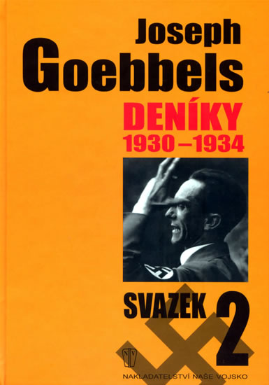 Deníky 1930-1934 - svazek 2 - Goebbels Joseph - 14,8x21,1