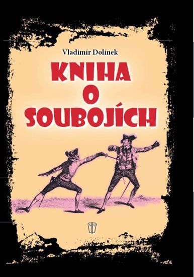 Kniha o soubojích - Dolínek Vladimír