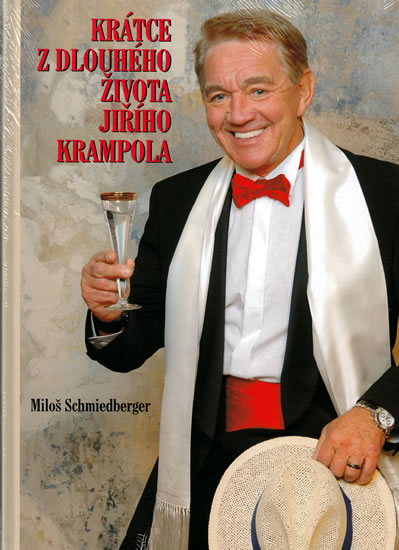 Krátce z dlouhého života Jiřího Krampola - Schmiedberger Miloš - 21,3x30,5