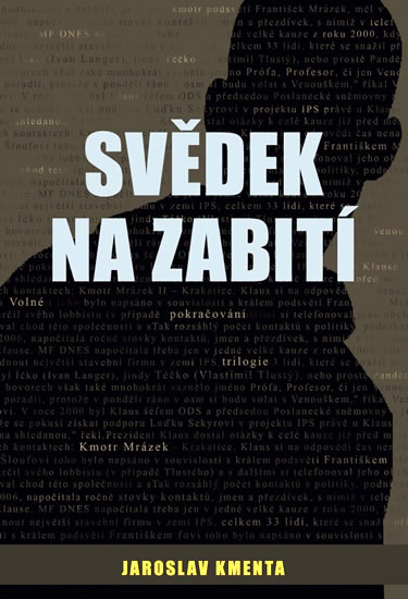 Kmotr Mrázek IV. - Svědek na zabití - Kmenta Jaroslav - 15,2x21,3