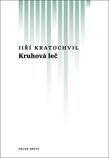Kruhová leč - Kratochvil Jiří, Kratochvil Jiří - 13,7x19,6