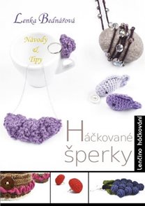 H&#225;čkovan&#233; šperky - Lenčino h&#225;čkov&#225;n&#237;
