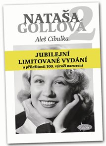 Nataša Gollová 2 - jubilejní limitované vydání u příležitosti 100. výročení narození