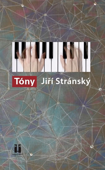 Tóny - Stránský Jiří - 13,2x20,7